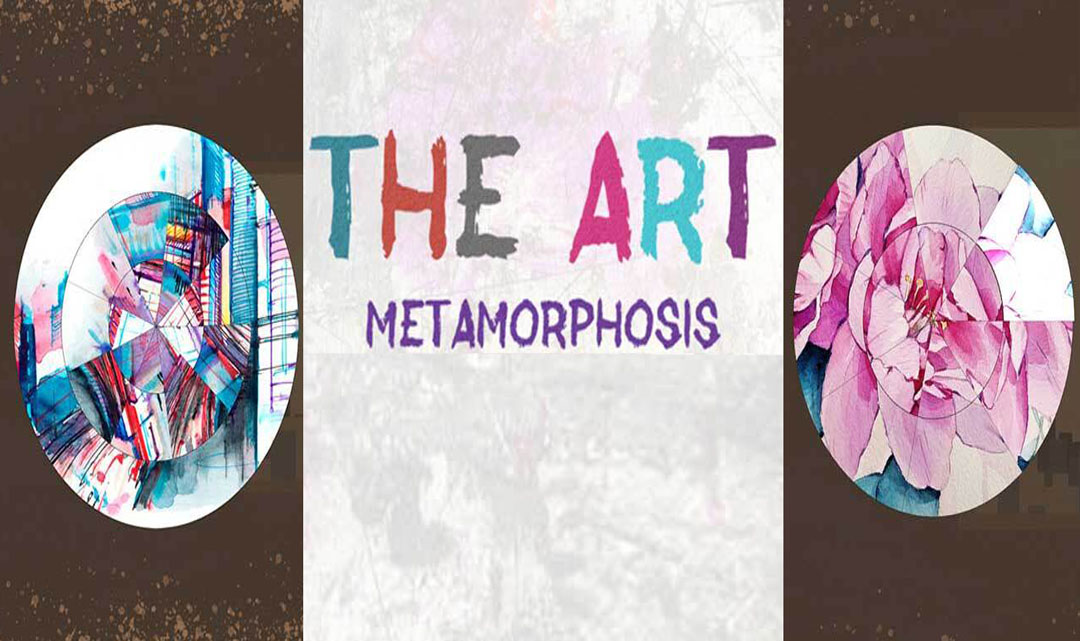 THE ART – Metamorphosis