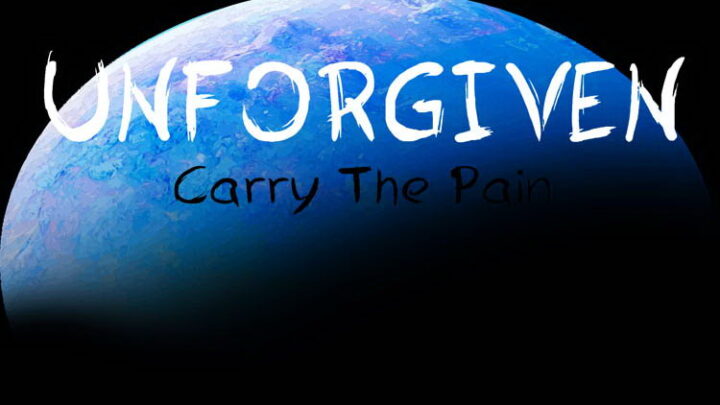UNFORGIVEN: Carry The Pain